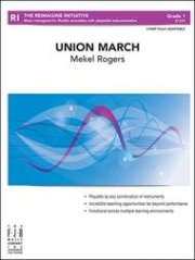 ユニオン・マーチ（メケル・ロジャース）【Union March】