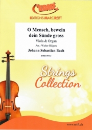 おお.人よ.汝の大いなる罪を嘆け（バッハ）（ヴィオラ+オルガン）【O Mensch. bewein dein Sunde gross】