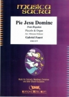 ピエ・イエス「レクイエム」より（ガブリエル・フォーレ）（ピッコロ+オルガン）【Pie Jesu Domine from Requiem】