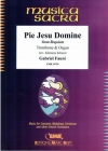 ピエ・イエス「レクイエム」より（ガブリエル・フォーレ）（トロンボーン+オルガン）【Pie Jesu Domine from Requiem】