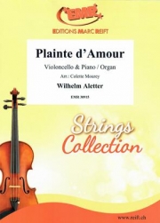 愛の訴え（ヴィルヘルム・アレッター） (チェロ＋ピアノ)【Plainte d'Amour】