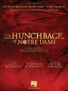 ノートルダムの鐘：ステージ・ミュージカル・ヴォーカル・セレクション【The Hunchback Note Dame : Vocal Selection】