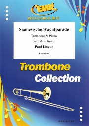 シャム警備隊行進曲（パウル・リンケ） (トロンボーン＋ピアノ)【Siamesische Wachtparade】