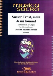 甘き慰めなるかな、わがイエスは来ませり（バッハ） (ユーフォニアム＋オルガン)【Susser Trost, mein Jesus kommt】
