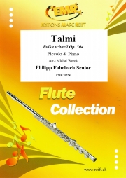 ポルカ・シュネル「タルミ」（フィリップ・ファールバッハ1世）（ピッコロ+ピアノ）【Talmi Polka schnell Op. 304】