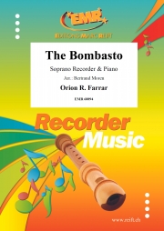 ボンバスト（O.R.ファーラー）（ソプラノリコーダー+ピアノ）【The Bombasto】