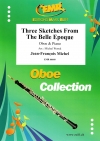 3つのスケッチ「ベル・エポック」より（ジャン＝フランソワ・ミシェル）  (オーボエ＋ピアノ)【Three Sketches From The Belle Epoque】