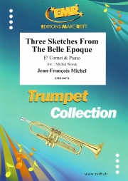 3つのスケッチ「ベル・エポック」より（ジャン＝フランソワ・ミシェル）  (コルネット＋ピアノ)【Three Sketches From The Belle Epoque】