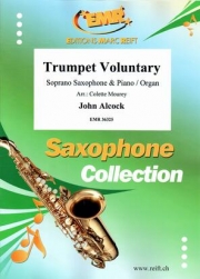 トランペット・ヴォランタリー（ジョン・オルコック）  (ソプラノサックス＋ピアノ)【Trumpet Voluntary】