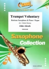 トランペット・ヴォランタリー（ジョン・オルコック）  (バリトンサックス＋ピアノ)【Trumpet Voluntary】