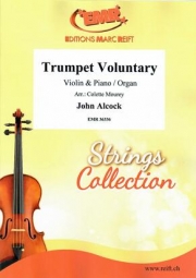 トランペット・ヴォランタリー（ジョン・オルコック）  (ヴァイオリン＋ピアノ)【Trumpet Voluntary】