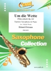 ポルカ・シュネル「負けるものか」（エドゥアルト・シュトラウス）（ソプラノサックス+ピアノ）【Um die Wette Polka schnell, Op. 241】