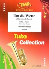 ポルカ・シュネル「負けるものか」（エドゥアルト・シュトラウス）（テューバ+ピアノ）【Um die Wette Polka schnell, Op. 241】