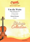 ポルカ・シュネル「負けるものか」（エドゥアルト・シュトラウス）（ヴァイオリン+ピアノ）【Um die Wette Polka schnell, Op. 241】