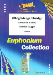 #ゴールデンゲートブリッジ（ダミアン・ラガー）（ユーフォニアム+ピアノ）【#thegoldengatebridge】