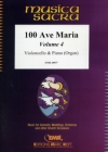 アヴェ・マリア集・Vol.4 (チェロ＋ピアノ)【100 Ave Maria Volume 4】