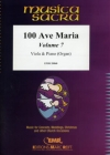 アヴェ・マリア集・Vol.7 (ヴィオラ＋ピアノ)【100 Ave Maria Volume 7】