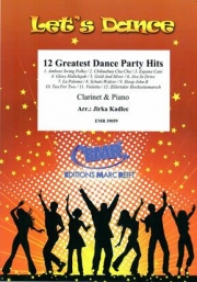 12のダンス・パーティー・ヒット曲集 (クラリネット＋ピアノ)【12 Greatest Dance Party Hits】