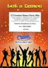12のダンス・パーティー・ヒット曲集 (ソプラノサックス＋ピアノ)【12 Greatest Dance Party Hits】