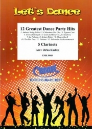 12のダンス・パーティー・ヒット曲集 (クラリネット五重奏)【12 Greatest Dance Party Hits】