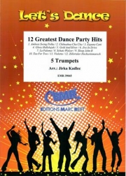 12のダンス・パーティー・ヒット曲集 (トランペット五重奏)【12 Greatest Dance Party Hits】