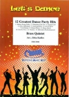 12のダンス・パーティー・ヒット曲集 (金管五重奏)【12 Greatest Dance Party Hits】