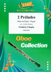 2つの前奏曲（フレデリック・ショパン）（オーボエ+ピアノ）【2 Preludes】