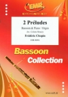 2つの前奏曲（フレデリック・ショパン）（バスーン+ピアノ）【2 Preludes】