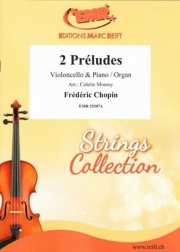 2つの前奏曲（フレデリック・ショパン）（チェロ+ピアノ）【2 Preludes】
