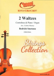 2つのワルツ（べドルジハ・スメタナ）（ストリングベース+ピアノ）【2 Waltzes】