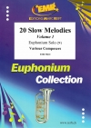 20のスロー・メロディー集・Vol.1（ユーフォニアム）【20 Slow Melodies Volume 1】