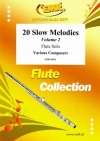 20のスロー・メロディー集・Vol.2（フルート）【20 Slow Melodies Volume 2】