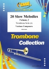 20のスロー・メロディー集・Vol.2（トロンボーン）【20 Slow Melodies Volume 2】