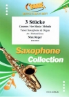3つの小品（マックス・レーガー）（テナーサックス＋オルガン）【3 Stucke】