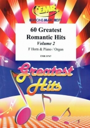 60のロマンティック・ヒット集・Vol.2（ホルン+ピアノ）【60 Greatest Romantic Hits Volume 2】