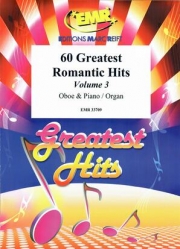 60のロマンティック・ヒット集・Vol.3（オーボエ+ピアノ）【60 Greatest Romantic Hits Volume 3】