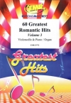 60のロマンティック・ヒット集・Vol.3（チェロ+ピアノ）【60 Greatest Romantic Hits Volume 3】