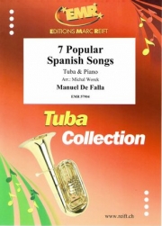 7つの有名なスペインの曲集（マヌエル・デ・ファリャ）（テューバ+ピアノ）【7 Popular Spanish Songs】