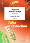 7つの有名なスペインの曲集（マヌエル・デ・ファリャ）（テューバ+ピアノ）【7 Popular Spanish Songs】