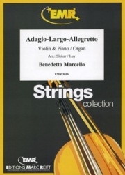 アダージョ、ラルゴ、アレグレット（ベネデット・マルチェッロ）（ヴァイオリン+ピアノ）【Adagio-Largo-Allegretto】