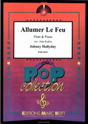 Allumer Le Feu（ジョニー・アリディ）  (フルート＋ピアノ)