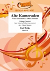 旧友（カール・タイケ）  (弦楽四重奏)【Alte Kameraden】