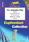 秋の一日（ハーバート・リンカン・クラーク）  (ユーフォニアム＋ピアノ)【An Autumn Day】