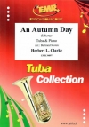 秋の一日（ハーバート・リンカン・クラーク）  (テューバ＋ピアノ)【An Autumn Day】
