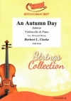 秋の一日（ハーバート・リンカン・クラーク）  (チェロ＋ピアノ)【An Autumn Day】