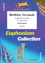 バースデー・セレナーデ（パウル・リンケ）  (ユーフォニアム+ピアノ)【Birthday Serenade】