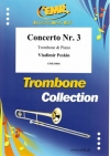 協奏曲第三番（ウラディーミル・ペスキン）（トロンボーン+ピアノ）【Concerto No. 3】