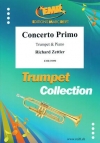 コンチェルト・プリモ（リヒアルト・ツェットラー）（トランペット+ピアノ）【Concerto Primo】