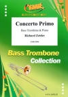 コンチェルト・プリモ（リヒアルト・ツェットラー）（バストロンボーン+ピアノ）【Concerto Primo】