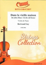 古い家の中で（バートランド・ゲイ）（ヴァイオリン+ピアノ）【Dans la vielle maison(In the old house)】